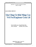 Giáo trình Gia công cơ khí nâng cao với Pro/Engineer Creo 1.0