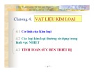 Bài giảng Vật liệu nhiệt lạnh Chương 4: TS. Hà Anh Tùng (mới nhất)