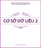 Giáo trình Cơ sở dữ liệu 2 Phần 2: Trường ĐH Phan Thiết (Chuẩn nhất)