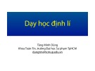 Dạy học định lí môn Toán 1: Bài giảng Lý luận dạy học của Tăng Minh Dũng