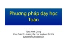 Phương pháp dạy học Toán: Bài giảng Lý luận dạy học môn Toán 1 - Tăng Minh Dũng