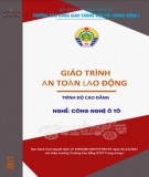 Giáo trình An toàn lao động Nghề Công nghệ Ô tô trình độ Cao đẳng: Phần 1 - CĐ GTVT Trung ương I