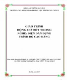 Giáo trình Động cơ đốt trong (Nghề Điện dân dụng - Trình độ Cao đẳng): Phần 1 - CĐ GTVT Trung ương I chuẩn nhất