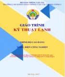 Giáo trình Kỹ thuật lạnh (Nghề Điện Công nghiệp - Trình độ Cao đẳng): Phần 2 - CĐ GTVT Trung ương I chuẩn nhất