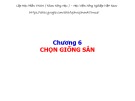 Bài giảng Chọn giống cây trồng ngắn ngày - Chương 6: Chọn giống sắn