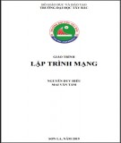 Giáo trình Lập trình mạng Phần 2: Trường ĐH Tây Bắc (Mới nhất)