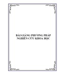 Bài giảng Phương pháp nghiên cứu khoa học: Mới nhất, chi tiết