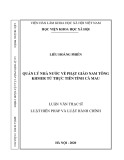 Luận văn Thạc sĩ Luật học: Quản lý Nhà nước về Phật giáo Nam tông Khmer từ thực tiễn tỉnh Cà Mau
