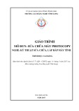 Giáo trình Sửa chữa máy Photocopy (Nghề Kỹ thuật sửa chữa, lắp ráp máy tính) - CĐ nghề Vĩnh Long [Mới nhất]