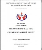 Giáo trình Phương pháp dạy học chuyên ngành kỹ thuật Phần 2: Nguyễn Văn Tuấn (Sách chuẩn)