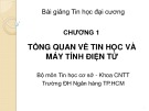 Bài giảng Tin học đại cương Chương 1: Trường ĐH Ngân hàng TP.HCM (Mới nhất)