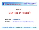 Bài giảng Cơ học lý thuyết: Chương 1 - Huỳnh Vinh