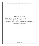 Giáo trình Quản lý ngân sách (Nghề Kế toán doanh nghiệp): Phần 2 - CĐ GTVT Trung ương I [Mới nhất]