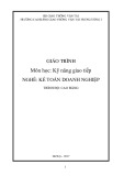Giáo trình Kỹ năng giao tiếp Nghề Kế toán doanh nghiệp (Trình độ Cao đẳng) - CĐ GTVT Trung ương I chuẩn nhất