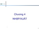 Bài giảng Kiến trúc máy tính và hệ điều hành: Chương 4 - Nguyễn Ngọc Duy