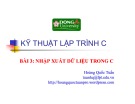 Bài giảng Kỹ thuật lập trình C: Bài 3 - Hoàng Quốc Tuấn