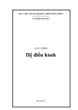 Giáo trình Hệ điều hành Phần 1 (2015): [Hướng dẫn chi tiết/Tài liệu đầy đủ]