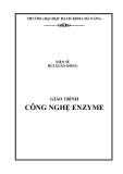 Giáo trình Công nghệ Enzyme: Phần 1