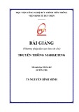 Bài giảng Truyền thông Marketing Phần 2: Tài liệu đầy đủ