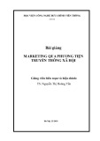 Bài giảng Marketing truyền thông xã hội (Phần 2): TS. Nguyễn Thị Hoàng Yến
