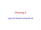 Bài giảng Lập trình mạng: Chương 2 - ThS. Trần Đắc Tốt
