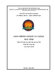 Giáo trình Lắp ráp và Cài đặt Máy tính Trung cấp: Kỹ thuật Sửa chữa - Trường CĐ nghề Việt Nam - Hàn Quốc Hà Nội