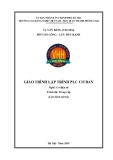 Giáo trình Lập trình PLC Cơ Bản: Nghề Cơ Điện Tử - Trường CĐ Nghề Việt Nam - Hàn Quốc Hà Nội (Trung Cấp)