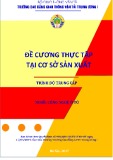Đề cương thực tập Công nghệ ô tô trình độ Trung cấp tại cơ sở sản xuất - CĐ GTVT Trung ương I