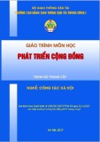 Giáo trình Phát triển cộng đồng Nghề Công tác xã hội trình độ Trung cấp - CĐ GTVT Trung ương I