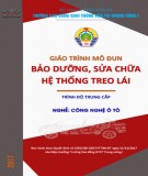 Giáo trình Bảo dưỡng, Sửa chữa Hệ thống Treo lái Ô tô (Phần 2): CĐ GTVT Trung ương I