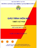 Giáo trình Thiết kế web (Nghề Tin học ứng dụng): Trình độ Trung cấp - CĐ GTVT Trung ương I