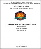 Giáo trình Truyền động điện Cơ điện tử Cao đẳng (Phần 1): Trường CĐ nghề Việt Nam - Hàn Quốc Hà Nội