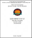 Giáo trình Vi xử lý (Điện tử công nghiệp - Cao đẳng): Phần 1 - Trường CĐ nghề Việt Nam - Hàn Quốc Hà Nội