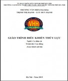 Giáo trình Điều khiển thủy lực (Cơ điện tử - Cao đẳng): Phần 1 - Trường CĐ nghề Việt Nam - Hàn Quốc, Hà Nội