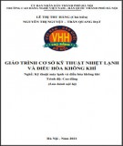 Giáo trình Cơ sở kỹ thuật nhiệt lạnh và điều hòa không khí (Cao đẳng): Phần 1 - Trường CĐ nghề Việt Nam - Hàn Quốc Hà Nội