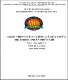 Giáo trình bảo dưỡng và sửa chữa hệ thống phân phối khí ô tô (Phần 2): Trường CĐ nghề Việt Nam - Hàn Quốc Hà Nội