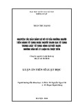 Luận án Tiến sĩ Luật học: Nguyên tắc bảo đảm sự vô tư của những người tiến hành tố tụng hoặc người tham gia tố tụng trong Luật tố tụng hình sự Việt Nam - Những vấn đề lý luận và thực tiễn