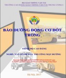 Giáo trình Bảo dưỡng động cơ đốt trong (Nghề Vận hành máy thi công mặt đường - Trình độ Cao đẳng): Phần 2 - CĐ GTVT Trung ương I chuẩn nhất