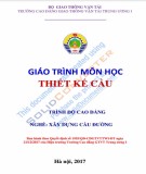 Giáo trình Thiết kế cầu (Nghề Xây dựng cầu đường – Trình độ cao đẳng): Phần 2 - Trường CĐ GTVT Trung ương I