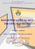 Giáo trình Bảo dưỡng gầm máy thi công mặt đường (Nghề Vận hành máy thi công mặt đường Cao đẳng) - CĐ GTVT Trung ương I