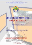 Giáo trình Nhiệt kỹ thuật (Nghề Vận hành máy thi công nền - Trình độ Cao đẳng): Phần 1 - CĐ GTVT Trung ương I