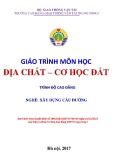 Giáo trình Địa chất - Cơ học đất Nghề Xây dựng cầu đường trình độ cao đẳng - Trường CĐ GTVT Trung ương I