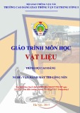 Giáo trình Vật liệu Nghề Vận hành máy thi công nền trình độ Cao đẳng Phần 1: CĐ GTVT Trung ương I