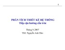 Bài giảng Phân tích thiết kế hệ thống: tiếp cận hướng cấu trúc - Nguyễn Anh Hào