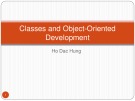 Lecture Java programming language: Classes and Object-Oriented Development - Ho Dac Hung