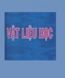 Cấu trúc tinh thể vật liệu kim loại: Bài giảng Vật liệu học Chương 1
