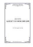 Bài giảng Lịch sử văn minh thế giới của ThS. Nguyễn Văn Tuấn