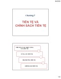 Bài giảng Kinh tế học - Chương 7: Tiền tệ và chính sách tiền tệ