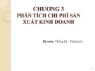 Bài giảng Phân tích kinh tế doanh nghiệp - Chương 3: Phân tích chi phí sản xuất kinh doanh