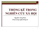 Bài giảng Thống kê trong nghiên cứu xã hội: Chương 1 - Nguyễn Công Nhựt
